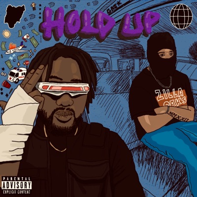 Hold Up (feat. Zilla Oaks) - Single