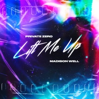 Lift Me Up - Single - Private Zero