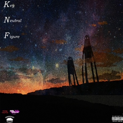 Key Neutral Figure (feat. Firehead & Kid Kaiju) - EP