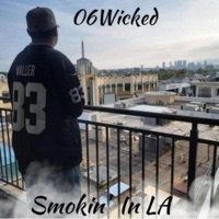 Smokin' In LA EP - 06Wicked