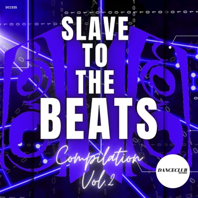 Slave to the Beats Compilation Vol.2