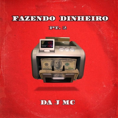 Fazendo Dinheiro, Pt. 2 - Single