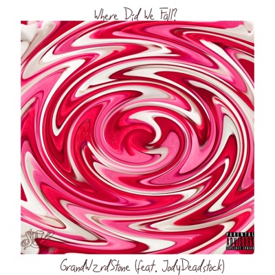 Where Did We Fall? (feat. jodydeadstock) - Single