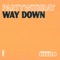 Way Down - partywithray lyrics