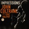 Impressions (feat. Eric Dolphy) [Live] - John Coltrane lyrics