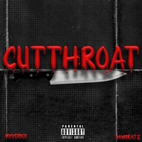 Cutthroat - Single - MXVERICK & Dambeatz