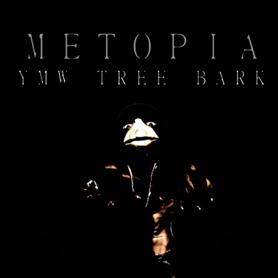 YMW Tree Bark - Popular Loner (Interlude)