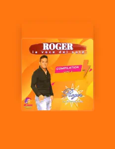 收听 ROGER La Voce Del Sole、观看音乐视频、阅读小传、查看巡演日期等 ！