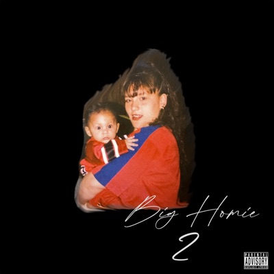 Big Homie 2