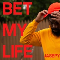 Bet My Life - Single - Jasepy