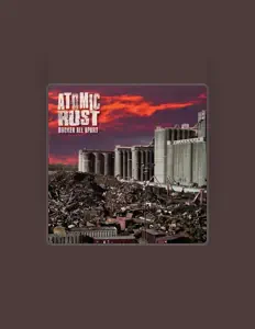 Listen to Atomic Rust, watch music videos, read bio, see tour dates & more!