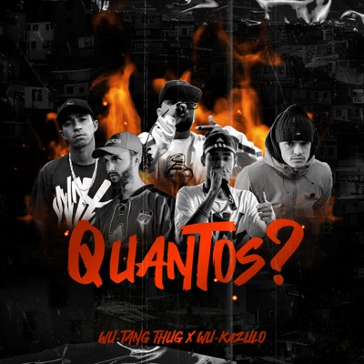 Quantos? (feat. WU-KAZULO) - Single