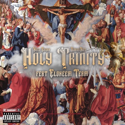 Holy Trinity (feat. Eloheem Team) - Single