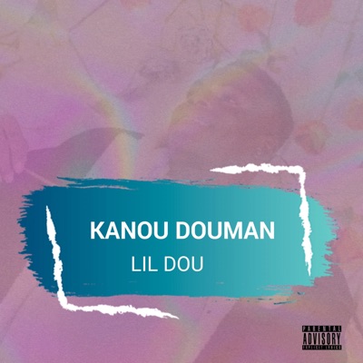 Lil Dou - Kanou Douman