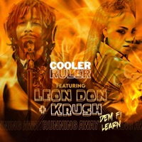 Dem Fi Learn (Runnin') (feat. Leon Don & Krush) - Single - Cooler Ruler