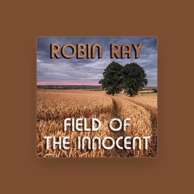 Listen to Robin Ray, watch music videos, read bio, see tour dates & more!