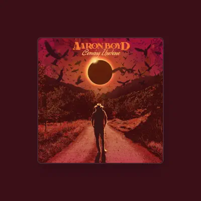 Listen to Aaron Boyd, watch music videos, read bio, see tour dates & more!