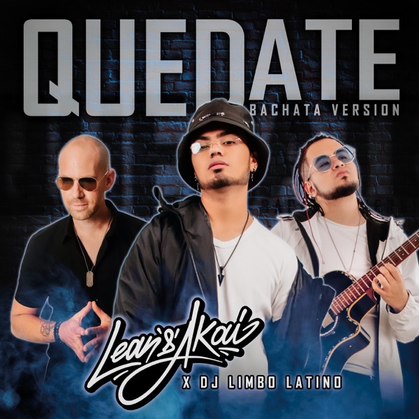 Quédate (Bachata Version)
