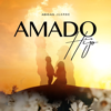 Amado Hijo - Abigail Juarbe