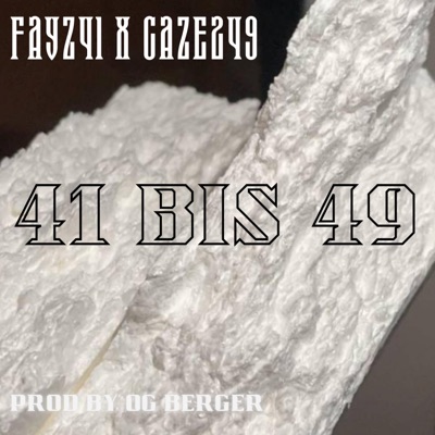 41 bis 49 (feat. Caze249 & Prod by OG Berger) - Single
