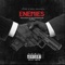 Enemies (feat. White Kid, 2k Goat & Dr Cool Pjay) - PATRICK BEATS lyrics