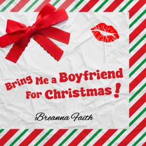 Breanna Faith - Bring Me a Boyfriend For Christmas! - Line Dance Choreographer
