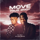Move Your Body (feat. Myles Beatz) artwork