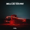 Smells Like Teen Spirit (Hypertechno) - Single