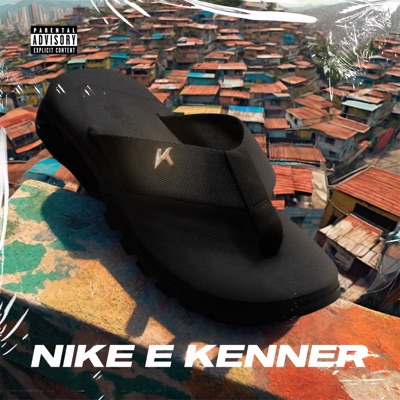 Nike e Kenner - Single