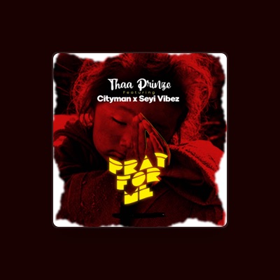 Listen to Thaa Prinze, watch music videos, read bio, see tour dates & more!