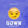 Stream & download Down (feat. Dreysoul & Greezy) - Single