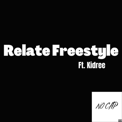 Relate Freestyle (feat. Kidree) - Single