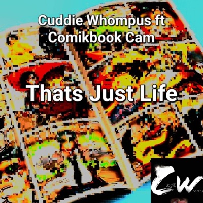 Thats Just Life (feat. Comikbook Cam) - Single