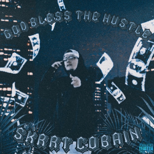 God Bless the Hustle - EP