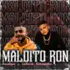 Stream & download Maldito Ron - Single