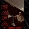 Rafa - King Leon lyrics