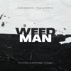 Weed Man (feat. Great Grinzo) - Single