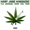 Mary Jane Massacre (feat. Jincassable, XOMBOY, Miglo & Trendi) - Single