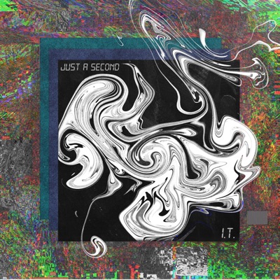 Just a Second... - Single
