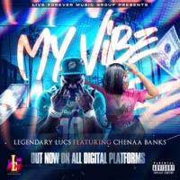 My Vibe (feat. Chenaa Banks) - Single - Legendary Lucs
