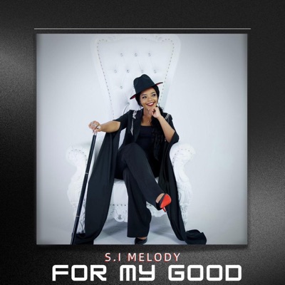 For My Good (feat. E.S Keys, Aaron) - Single