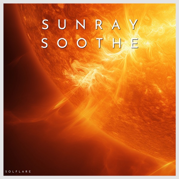 Sunray Soothe - EP