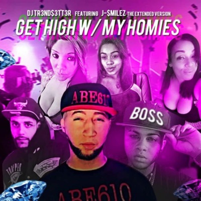 Get High With My Homies Spanglish - Single