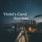 The Difference Between - Violet's Carol lyrics