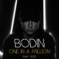 One in a Million (feat. Vilde) - Single - Bodin