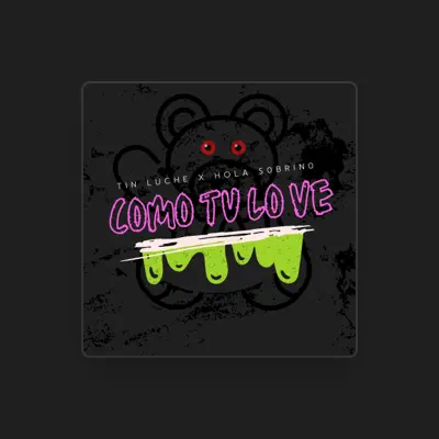 Listen to Tin Luche, watch music videos, read bio, see tour dates & more!