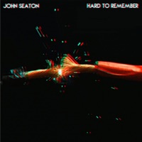 Hard to Remember - Single - John Seaton