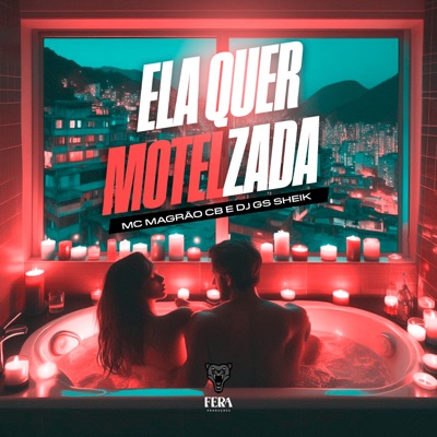 Ela Quer Motelzada - Single