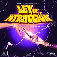 Ley De Atracción - Single - J-Z La Melodia Musical