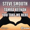 You Take Me Here (feat. Tamra Keenan) - EP